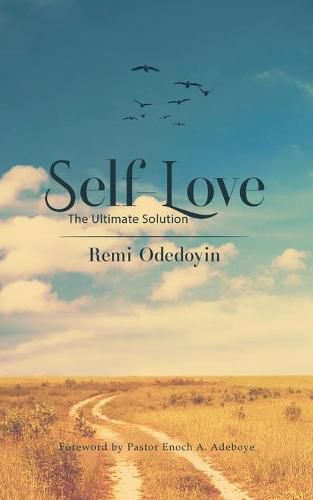 Cover image for Self-Love: The Ultimate Solution