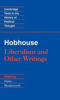 Cover image for Hobhouse: Liberalism and Other Writings