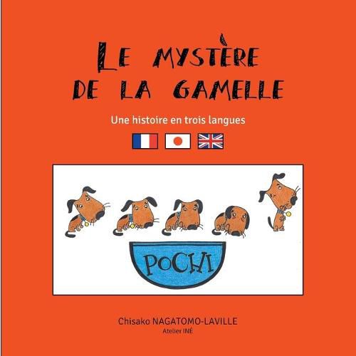 Cover image for Le mystere de la gamelle: Une histoire en trois langues