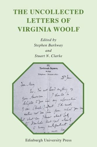 The Uncollected Letters of Virginia Woolf