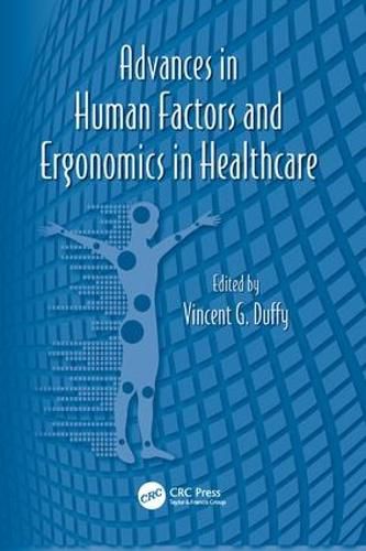 Cover image for Advances in Human Factors and Ergonomics in Healthcare