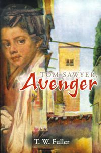 Cover image for Tom Sawyer, Avenger