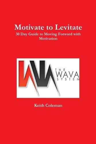 Motivate to Levitate