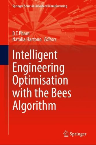 Cover image for Intelligent Engineering Optimisation with the Bees Algorithm