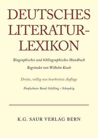 Cover image for Deutsches Literatur-Lexikon, Band 15, Schilling - Schnydrig