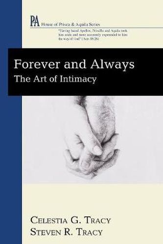 Cover image for Forever and Always: The Art of Intimacy
