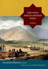 Cover image for The First Anglo-Afghan Wars: A Reader