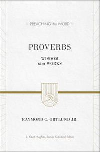 Cover image for Proverbs: Wisdom That Works