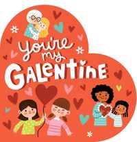 Cover image for You're My Galentine