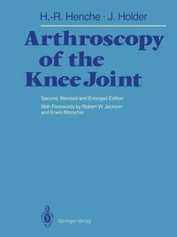 Cover image for Arthroscopy of the Knee Joint: Diagnosis and Operation Techniques