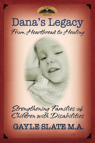 Cover image for Dana's Legacy: From Heartbreak to Healing