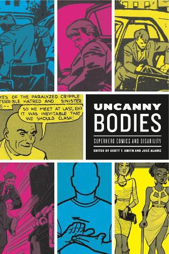 Cover image for Uncanny Bodies: Superhero Comics and Disability