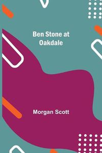 Cover image for Ben Stone At Oakdale