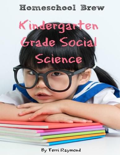 Cover image for Kindergarten Grade Social Science: For Homeschool or Extra Practice