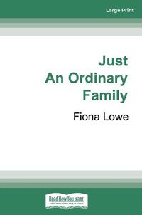 Cover image for Just An Ordinary Family