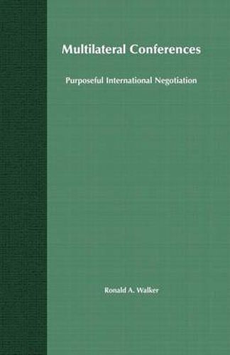 Cover image for Multilateral Conferences: Purposeful International Negotiation