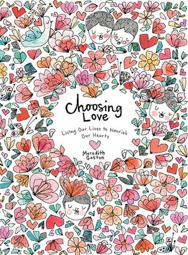 Choosing Love: Replenishing Our Hearts