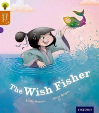 Cover image for Oxford Reading Tree Story Sparks: Oxford Level 8: The Wish Fisher