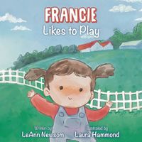 Cover image for Francie Likes to Play