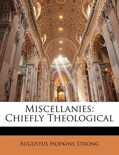 Miscellanies: Chiefly Theological