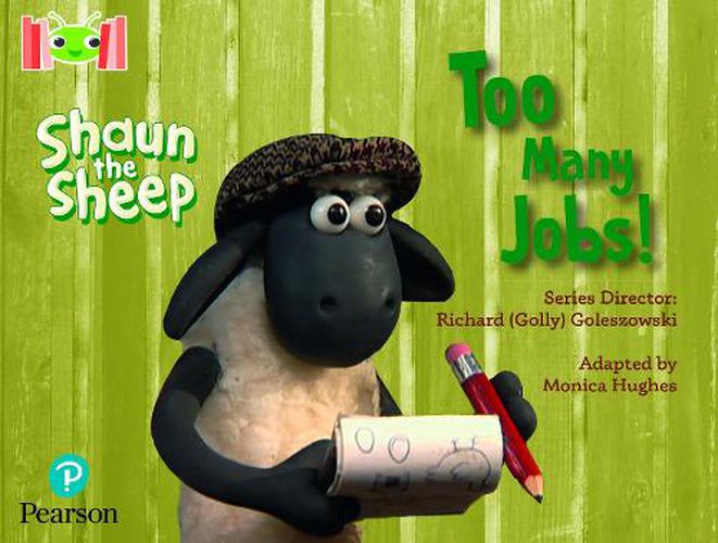 Cover image for Bug Club Reading Corner: Age 4-7: Shaun the Sheep: Too Many Jobs!