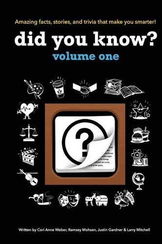 Cover image for Did You Know?: A collection of the most interesting facts, stories and trivia...ever!