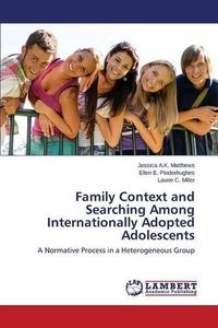 Cover image for Family Context and Searching Among Internationally Adopted Adolescents