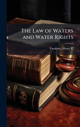 Cover image for The Law of Waters and Water Rights
