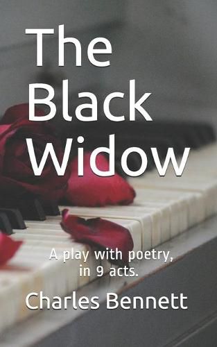 Cover image for The Black Widow: A play with poetry, in 9 acts