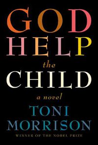 Cover image for God Help the Child: A novel