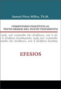 Cover image for Comentario Exegetico Al Texto Griego del Nuevo Testamento: Efesios