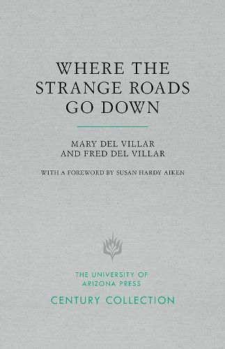 Cover image for Where the Strange Roads Go Down