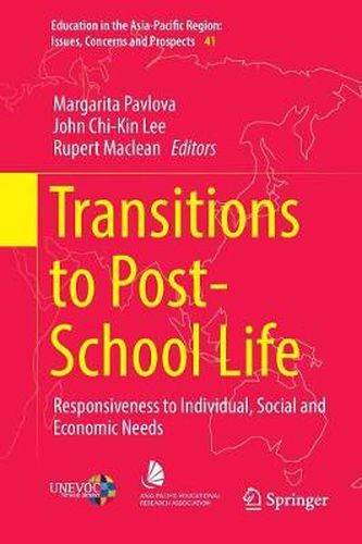 Cover image for Transitions to Post-School Life: Responsiveness to Individual, Social and Economic Needs