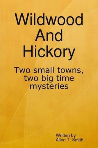 Cover image for Wildwood and Hickory
