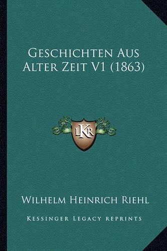 Geschichten Aus Alter Zeit V1 (1863)