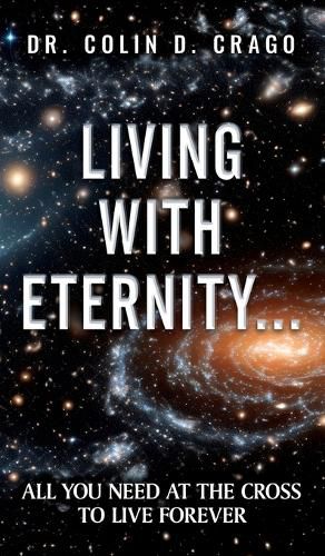 Cover image for Living with Eternity...