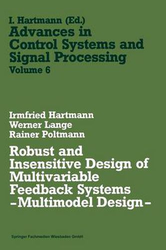 Robust and Insensitive Design of Multivariable Feedback Systems: Multimodel Design