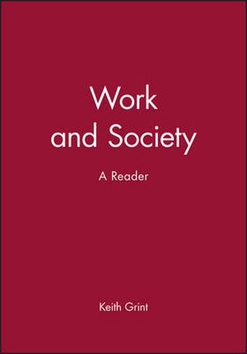 Cover image for Work and Society: A Reader