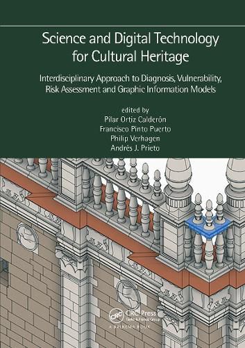 Science and Digital Technology for Cultural Heritage - Interdisciplinary Approach to Diagnosis, Vulnerability, Risk Assessment and Graphic Information Models