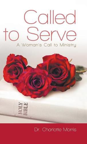 Cover image for Called to Serve: A Woman's Call to Ministry