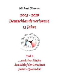 Cover image for Deutschlands Verlorene 13 Jahre Teil 6