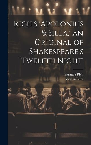 Cover image for Rich's 'Apolonius & Silla, ' an Original of Shakespeare's 'Twelfth Night'