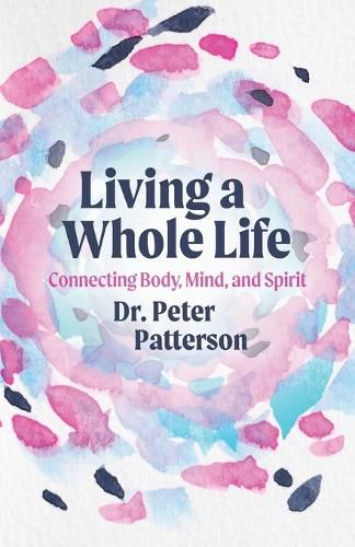 Cover image for Living a Whole Life