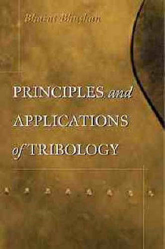 Cover image for Principles and Applications of Tribology