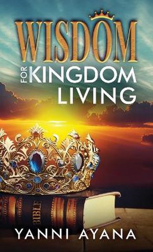Cover image for Wisdom for Kingdom Living