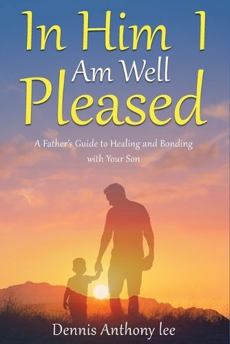 Cover image for In Him I Am Well Pleased