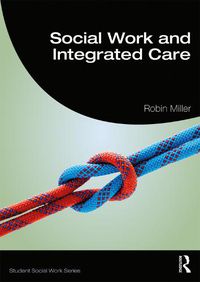 Cover image for Social Work and Integrated Care