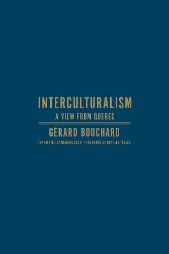 Interculturalism: A View from Quebec