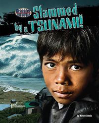 Cover image for Slammed by a Tsunami!