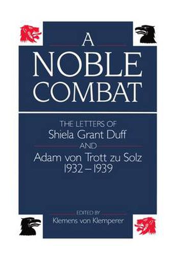 Cover image for A Noble Combat: Letters, 1932-39